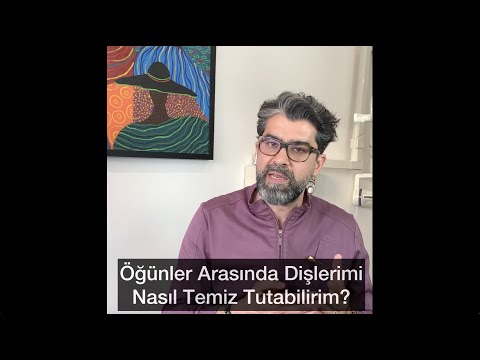 Ögünler Arasında Dişlerimi Nasıl Temiz Tutabilirim?