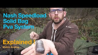 Nash Speedload Carp Fishing Solid PVA Bag System Explained