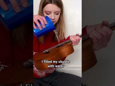 I Filled My Ukulele With Water And It Sounds Unreal