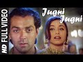 Full  jugni jugni  badal  bobby deol rani mukherjee   anu malik