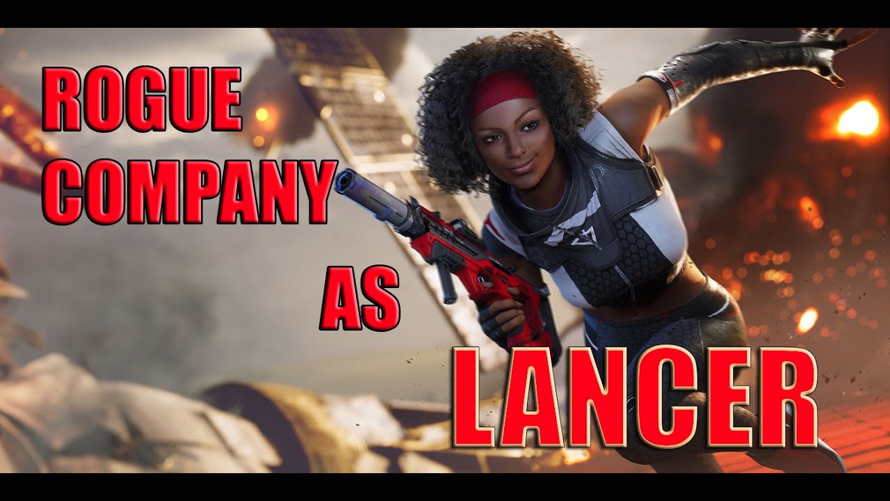 Rogue Company - LANCER COUNTDOWN GAMEPLAY Ep3 - YouTube