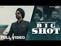 Big shot  tarsem jassar feat kulbir jhinjer  r guru full  punjabi songs 2018