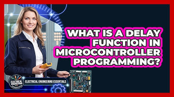 What Is A Delay Function In Microcontroller Programming?