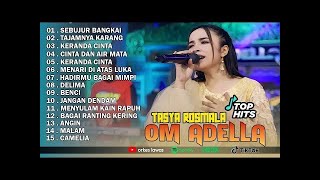 Tasya Rosmala  Sebujur Bangkai Tajamnya Karang  Om Adella  Album 2026