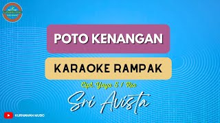 FOTO KENANGAN - ( KARAOKE RAMPAK ) Sri Avista