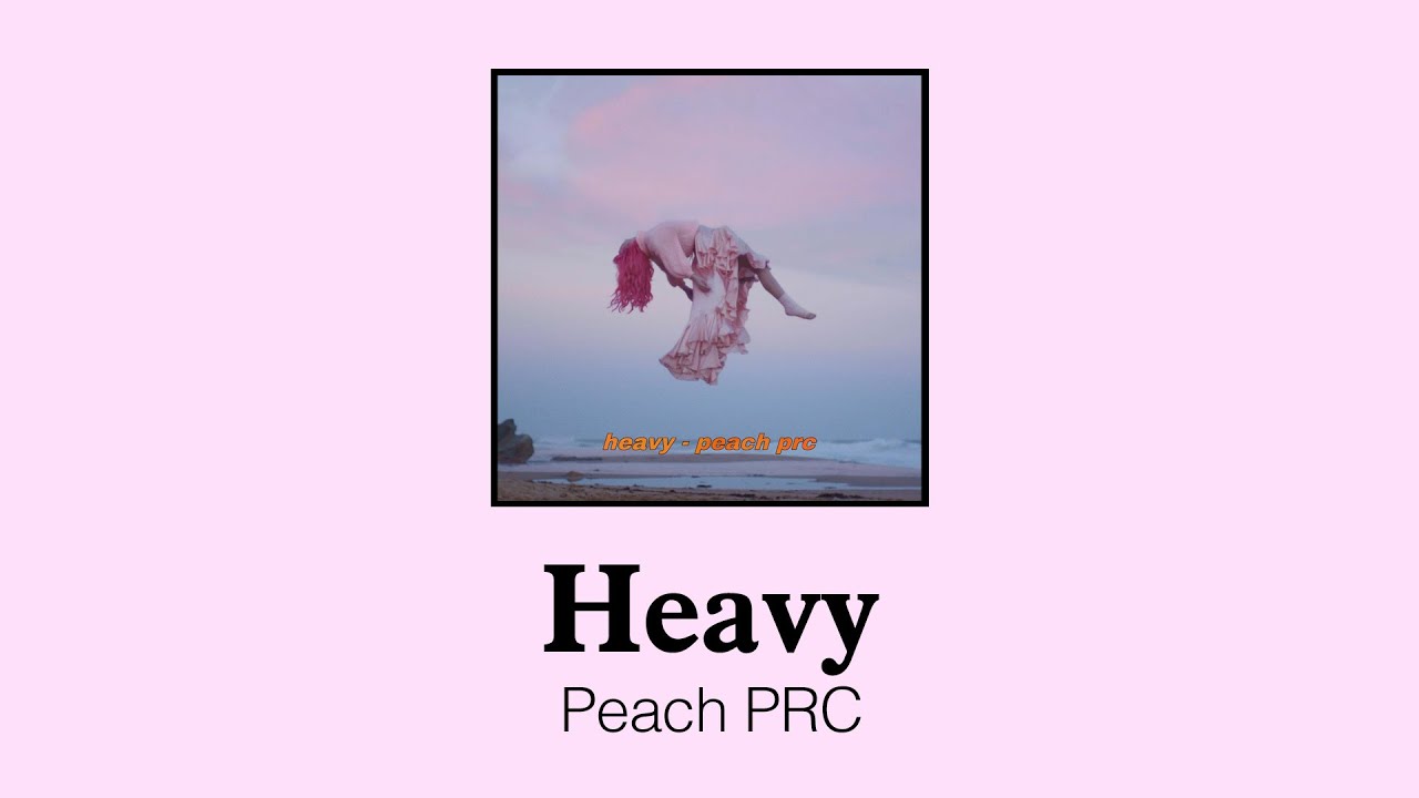핑크색으로도 덮지 못한 우울감💖 피치 피알씨 (Peach PRC) Heavy (가사/한글/해석) YouTube