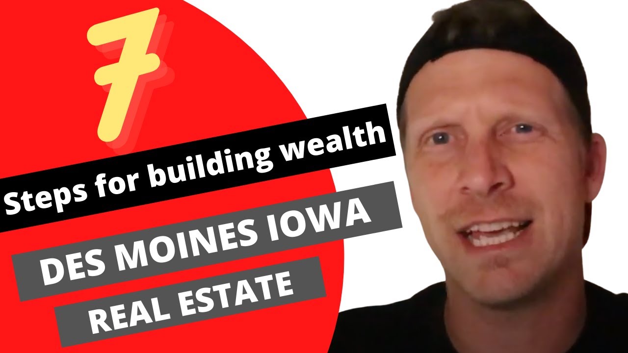 Build Wealth In Real Estate Des Moines Iowa Investing YouTube