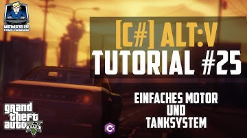 AltV Scripting Tutorial #25 - Einfaches Motor und Tanksystem [C#] [Deutsch]
