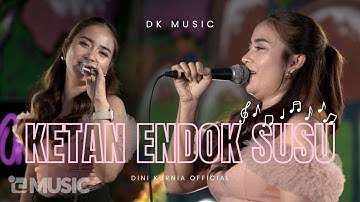 Dini Kurnia - Ketan Endok Susu (Official Music Video) | FYP TIKTOK