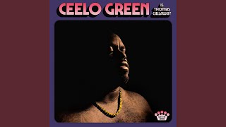 Video thumbnail of "CeeLo Green - You Gotta Do It All"