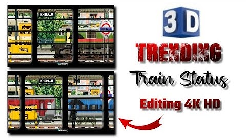 New Trending train status editing 4k hd | trending train status editing alight motion | train status
