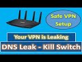 Prevent VPN Connection Leak - Setup Kill Switch - Test DNS Leak Fix - Custom Firmware - Asus Routers image