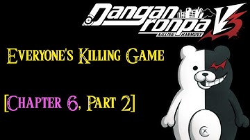Danganronpa V3 - Chapter 6 - Part 2 [English - No Commentary]