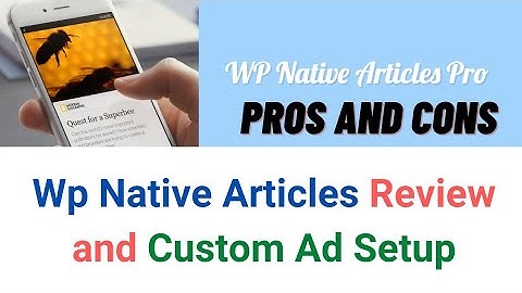 Facebook Instant Articles Ads setup with Wp Native Articles 2021