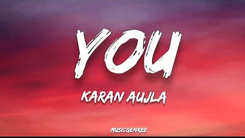 Karan aujla - You | (Lyrics) | Making memories | Album