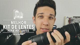 MELHOR KIT DE LENTES PARA INICIANTES