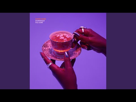 Dominique Fils-Aimé - Going Home