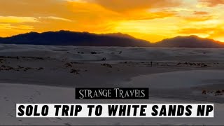 Strange Travels | A Quick Look At White Sands NPS and Alamogordo NM |