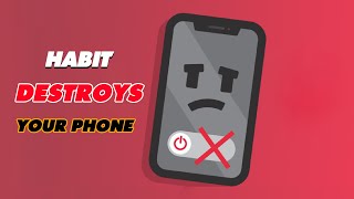 5 Mistakes That Shorten the Life of Your Phone | 360 Lamp