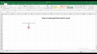 How to make grid lines bold in excel