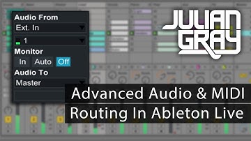 Advanced Audio & MIDI Routing - Ableton Live