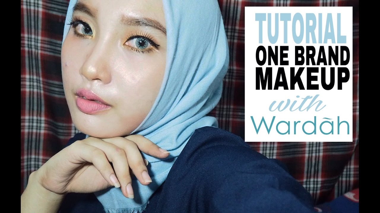 TUTORIAL MAKEUP SOFT GLAM ONE BRAND MAKEUP WITH WARDAH YouTube