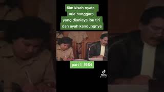 Film Arie Hanggara Part 1 (1984)