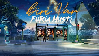 Furia Musti - 🥀Biri Var ( Prod by @blackmoneyrecords01 ) Resimi