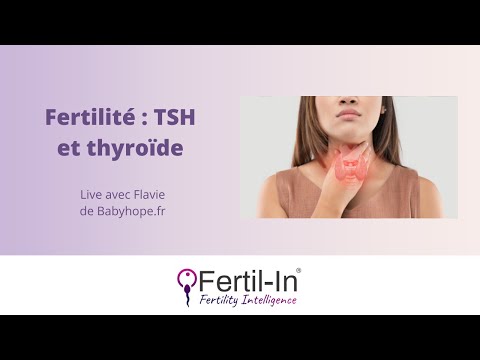Vidéo: Santé de la fertilité A-Z: Hypothyroïdie