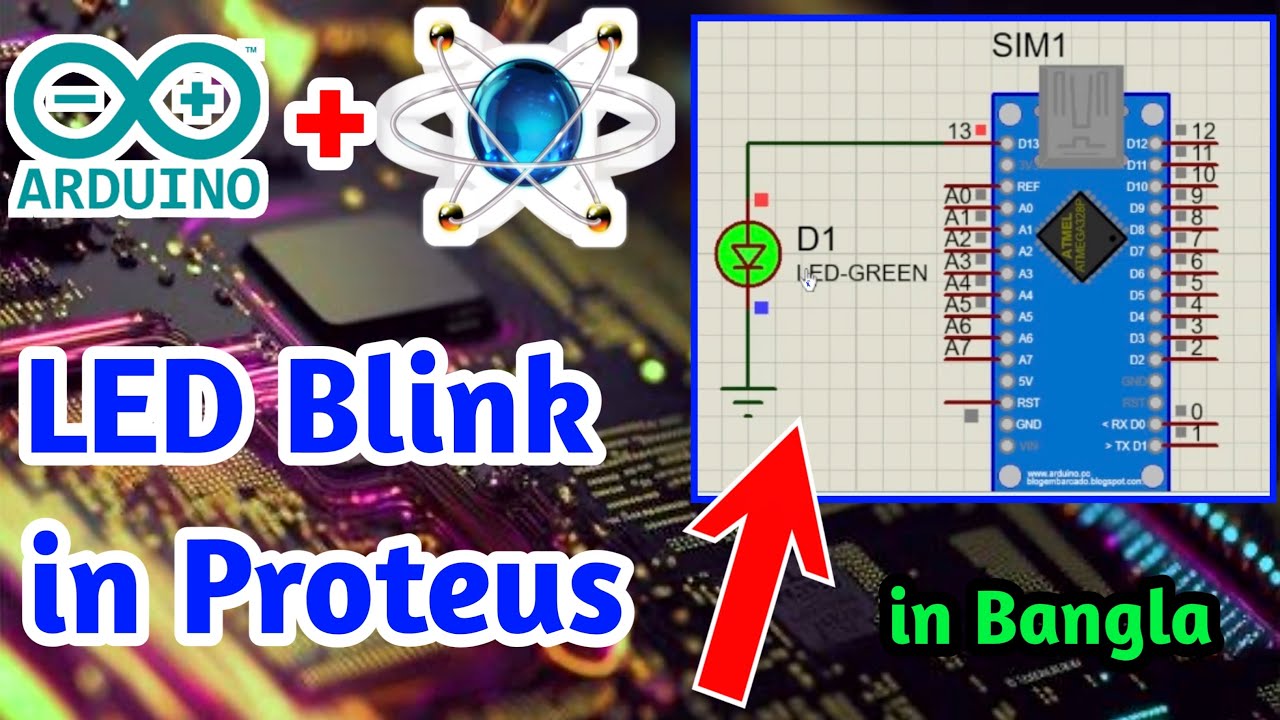 How to Blink LED in Proteus 8 Professional with Arduino Code - YouTube