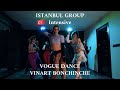 VOGUE DANCE | ISTANBUL GROUP | VOGUE CHOREO | Вог танцы, вог хореография, стамбульская группа