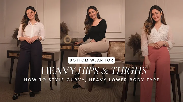 Best Bottom Wear For Thick Thighs & Curvy Shaped Body Type - DayDayNews