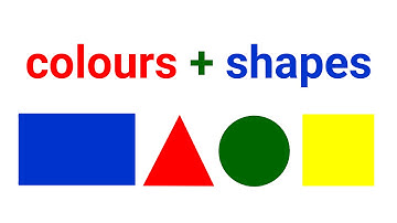 English For Kids - Colours + Shapes: Red, Blue, Green, Yellow | Circle, Square, Triangle, Rectangle