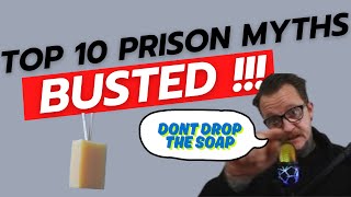TOP 10 MYTHS ABOUT PRISON BUSTED #jail #crime #prisonlife #prison #prisoner #lockedup #criminal