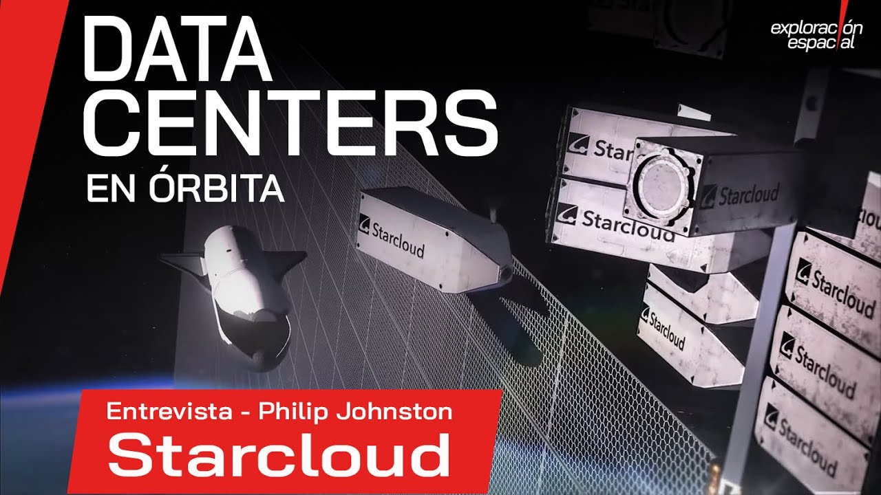 Data Centers en el Espacio - La Solución de StarCloud para la Crisis ...