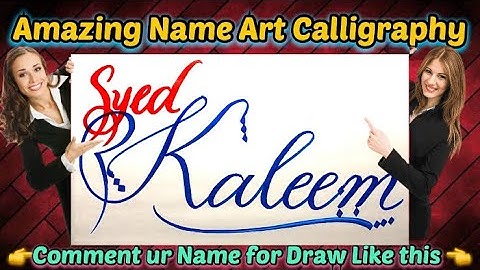 Syed Kaleem Name Signature Calligraphy Status | How to Draw, Cursive Calligraphy with Cut Marker