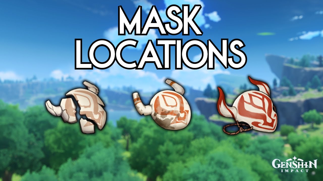Mask Locations Genshin Impact YouTube