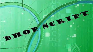 Bhop Script tuto
