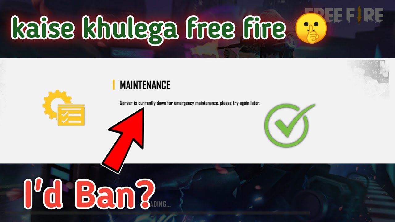 Server is currently down for emergency maintenance free fire | Free fire not opening today