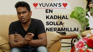 Yuvan Shankar Raja | En Kadhal Solla Neramillai Revealed chords