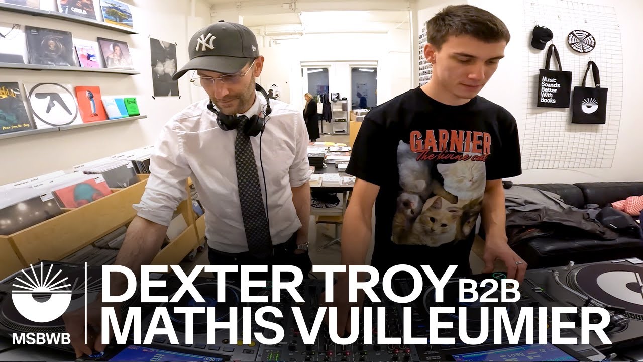 Dexter Troy b2b Mathis Vuilleumier | MSBWB INSTORE