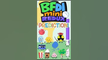 BFDI Mini Redux Prediction!