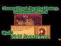 Stardew Valley Sunflower Ep69 Y2 Spring- 25-26: Cheese Wheel. Farming Mastery. Met Scarlett +More!