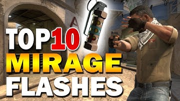 CSGO: TOP 10 FLASHES for MIRAGE [2022]
