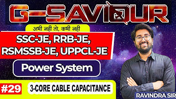 #29 || 3-Core Cable capacitance | Power System | RRB JE | SSC JE | UPPCL JE/AE | WBSETCL