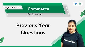 Commerce Previous Year Question | Previous Year Questions | Pooja Verma | Unacademy UGC NET
