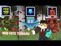 MINECRAFT Tapi BEGINILAH BENTUK MOB TERBARU YANG SUDAH DI VOTE!!