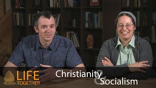 Christian Socialism? What it is and What the Gospel Says About it.