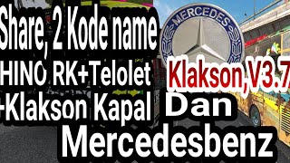 Update 2 kode name, klakson mercedesbenz  Hino RK, telolet klakson kapal,terbaru V3.7.1
