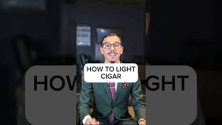 How To PROPERLY LIGHT a CIGAR #cigars #cigarsdaily